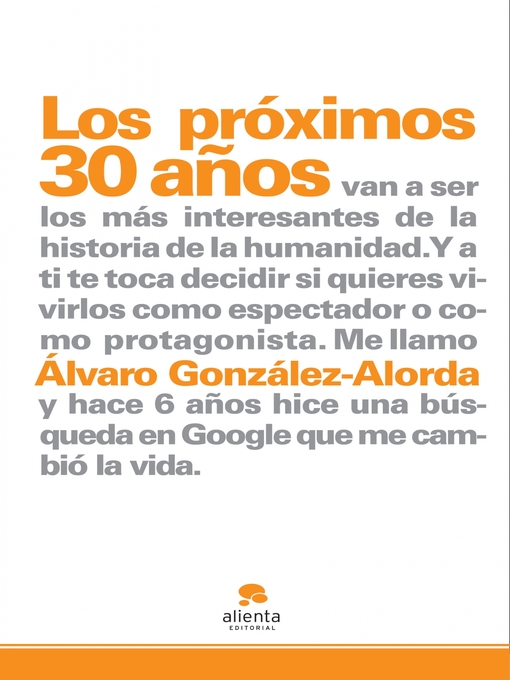 Title details for Los próximos 30 años... by Álvaro González-Alorda - Available